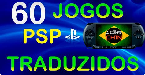 jogos psp traduzidos,como traduzir jogos de psp